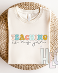 TEACHING IS MY JAM
