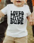 Loved Little Dude