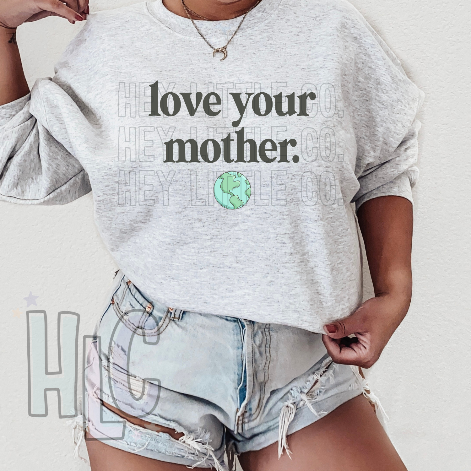 LOVE YOUR MOTHER CREWNECK