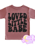 LOVED LITTLE BABE (YOUTH TEE)