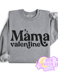 MAMA VALENTINE CREWNECK